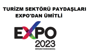 expo 300x186 KAHRAMANMARAŞ EXPO 2023’TEN ÜMİTLİ